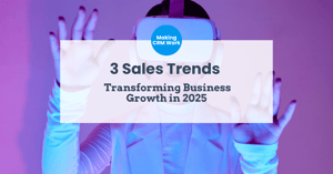 Person wearing a VR headset, overlay text reads '3 Sales Trends Transforming Business Growth in 2025.